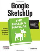 Google Sketchup: The Missing Manual (en Inglés)