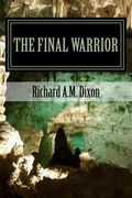 The Final Warrior: Tales of War And Peace