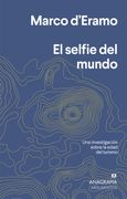 El Selfie del Mundo: Una Investigacion Sobre la era del Turismo