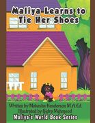 Maliya Learns To Tie Her Shoes (en Inglés)