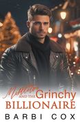 Mistletoe and the Grinchy Billionaire (en Inglés)