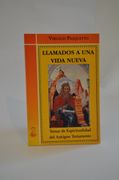 Llamados a una vida nueva. Temas de espiritualidad del Antiguo Testamento