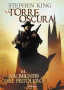 El Nacimiento del Pistolero - Stephen King - Debolsillo