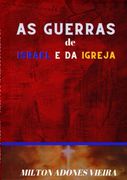 As Guerras De Israel E Da Igreja (en Portugués)