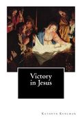 Victory in Jesus (en Inglés)