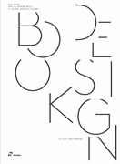 Book Design: From the Basics to the Most Impressive Designs (en Inglés)