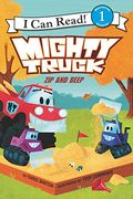 Mighty Truck: Zip and Beep (Mighty Truck: I can Read! , Level 1) (en Inglés)