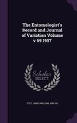 The Entomologist's Record and Journal of Variation Volume v 69 1957 (en Inglés)