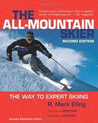 All-Mountain Skier: The way to Expert Skiing (en Inglés)