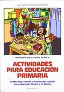 Actividades Para Educacion Primaria: Contenidos, Valores y Habilidades Sociales Para Educación Formal y no Formal (Materiales Para Educadores) - 9788483166130