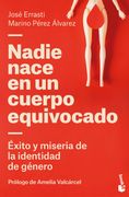 Nadie nace en un cuerpo equivocado