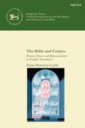 The Bible and Comics. Women, Power and Representation in Graphic Narratives (en Inglés)