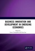 Business Innovation and Development in Emerging Economies: Proceedings of the 5th Sebelas Maret International Conference on Business, Economics and So