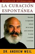 La Curacion Espontanea: Spontaneous Healing - Spanish-Language Edition