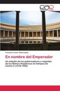 En nombre del Emperador (in Spanish)