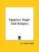 egyptian magic and religion (en Inglés)