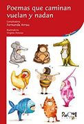 Poemas que Caminan, Vuelan y Nadan (in Spanish)