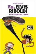Eu, Elvis Riboldi e o Restaurante Chinês (in Portuguese)