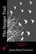 The Danger Trail (en Inglés)