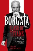 Borgata: Clash of Titans. A History of the American Mafia