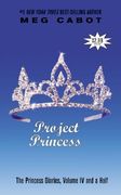 The Princess Diaries, Volume IV and a Half: Project Princess (en Inglés)
