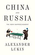 China and Russia: The new Rapprochement (en Inglés)