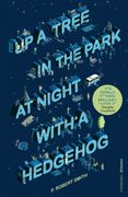 Up a Tree in the Park at Night with a He (en Inglés)