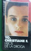 Yo, Christiane f. (Hijos de la Droga)