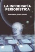 Infografia Periodistica, la (in Spanish)