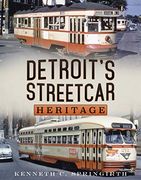 Detroit's Streetcar Heritage (en Inglés)