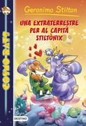 Una Extraterrestre per al Capità Stiltònix: Cosmo-Rats 2 (Geronimo Stilton) (en Catalán)