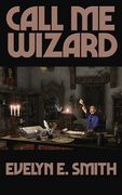 Call Me Wizard (en Inglés)
