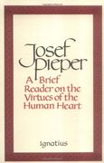 Brief Reader On The Virtues Of The Human Heart (en Inglés)