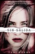 Reiniciados, 2. Sin Salida (Castellano - Juvenil - Narrativa - Reiniciados)