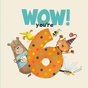 Wow! You're six Birthday Book (Wow Youre Birthday Books) (en Inglés)