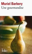 Une gourmandise (Folio) (in French)