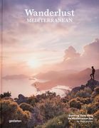 Wanderlust Mediterranean: Exploring Trails Along the Mediterranean sea (en Inglés)