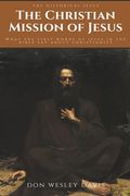 The Christian Mission of Jesus (en Inglés)