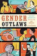 gender outlaws,the next generation
