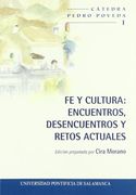 fe y cultura: encuentros, desencuentros y retos actuales(catedra pedro poveda 1)
