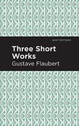 Three Short Works (Mint Editions)