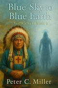 Blue Sky to Blue Earth (en Inglés)
