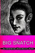 Lady From L. U. S. T. #10 - the big Snatch (en Inglés)