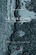 La vorágine. Una edición cosmográfica
