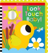 Look Touch Baby! (a Fold-Out Tummy Time Book) (en Inglés)