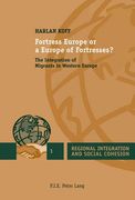 Fortress Europe or a Europe of Fortresses?: The Integration of Migrants in Western Europe (en Inglés)