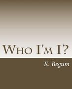 Who I'm I?: My Choice! My Right! My Identity! (en Inglés)