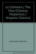 Colmena, la (Clasicos Hispanicos)
