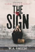 The Sign: Book one in the Cardinal Trilogy 