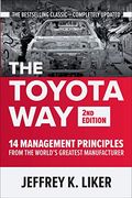 The Toyota Way, Second Edition: 14 Management Principles From the World'S Greatest Manufacturer (Business Books) (en Inglés)